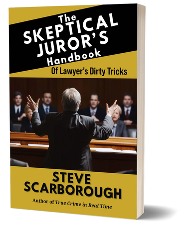 The Skeptical Juror's Handbook